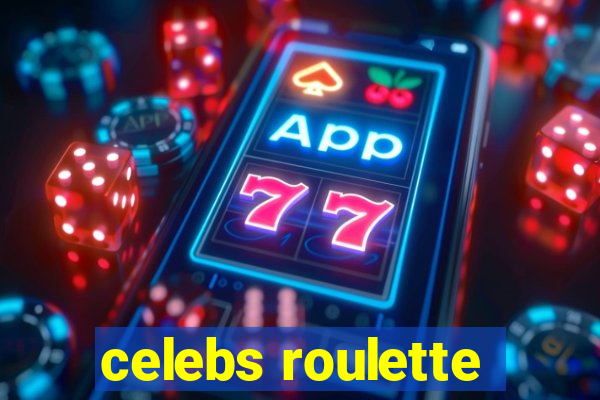celebs roulette